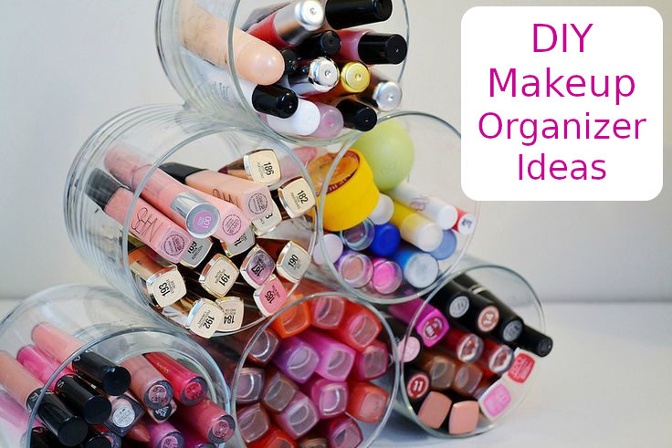 DIY Makeup Organizer & Storage Ideas